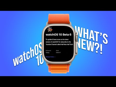 watchOS 10 Beta 6 is OUT! - What's New? - More New Features