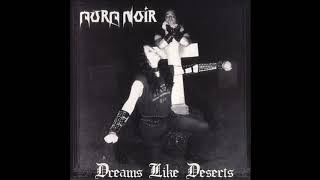 AURA NOIR Dreams Like Deserts