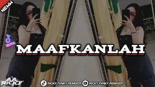 Download lagu DJ MAAFKANLAH | reza re | viraltiktok2026 | RICKY FVNKY REMIXER FT AZI FVNKY | BOOTLEG2026 KANE mp3
