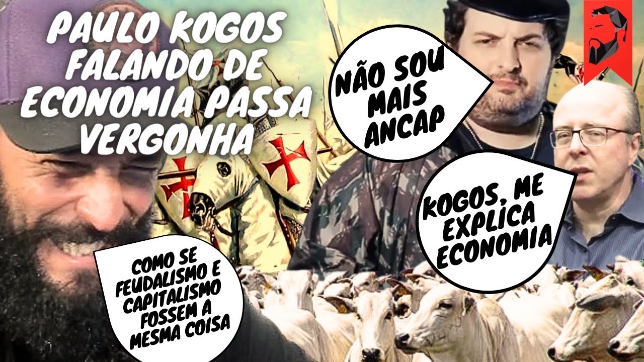 PAULO KOGOS E MARCELO ANDRADE FALAM DE FAUDALISMO COMO SE FOSSE CAPITALISMO
