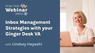 Optimize Your Inbox: Effective Strategies with Ginger Desk VA