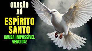Espírito Santo, Entre Na Minha Casa Agora E Traga O Milagre Que Ninguém Consegue Explicar