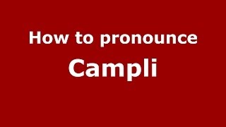 How to pronounce Campli
