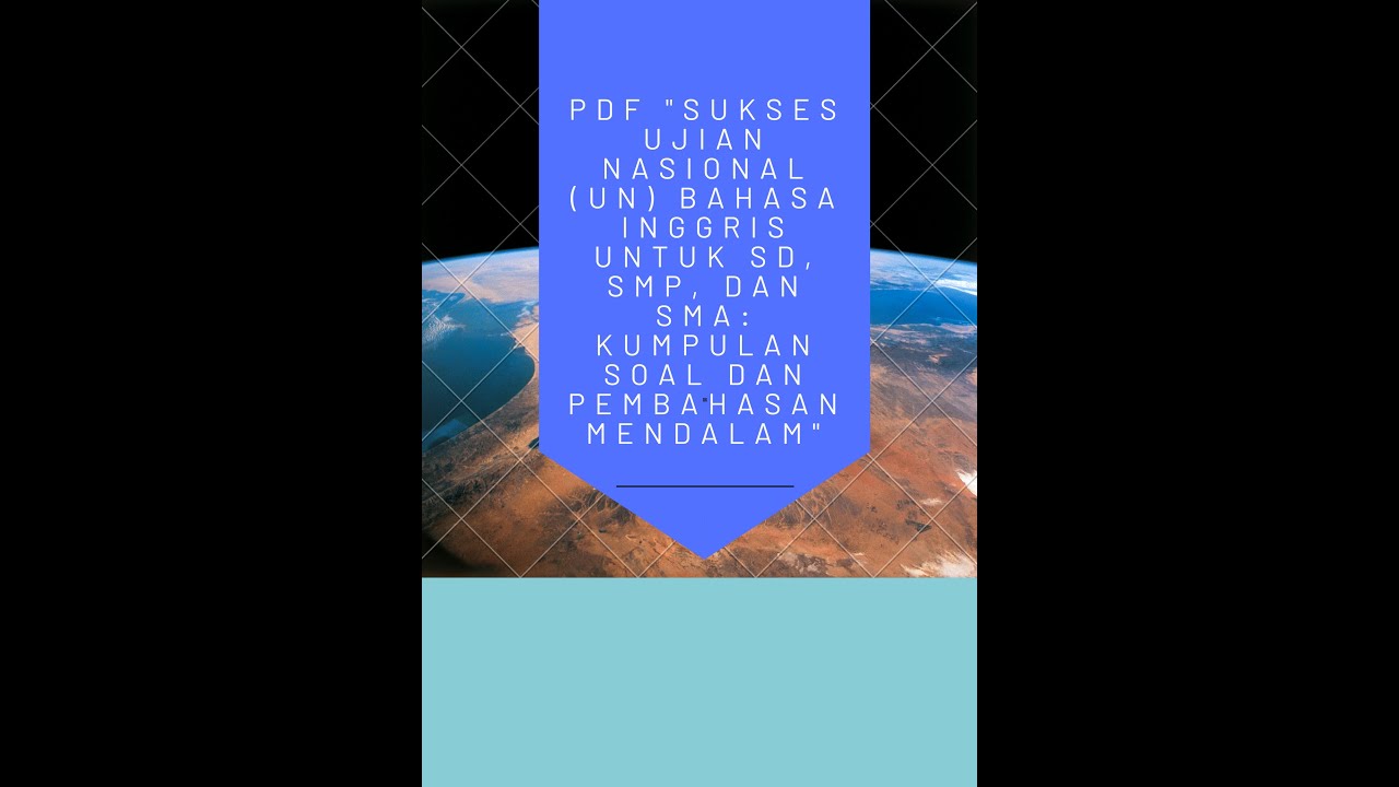 VIDEO PROMOSI PDF SOAL BAHASA INGGRIS SD SMP DAN SMA