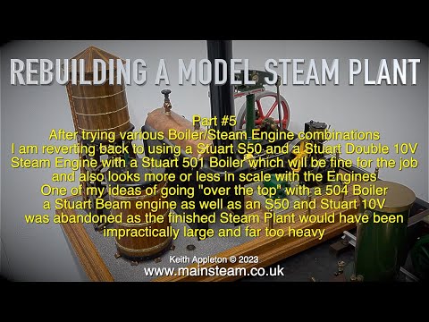 REBUILDING A MODEL STEAM PLANT - PART #5