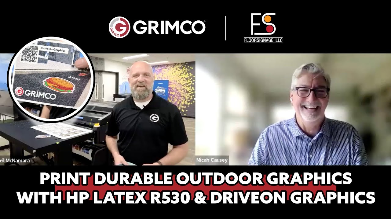 Print Durable Outdoor Graphics with HP Latex R530 & DriveOn Graphics | Grimco + FloorSignage