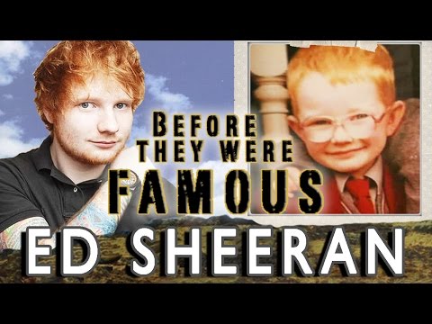 ED SHEERAN - Before They Were Famous