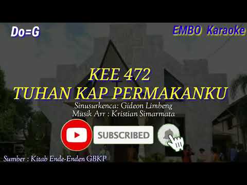 KEE 472 "TUHAN KAP PERMAKANKU" (karaoke)