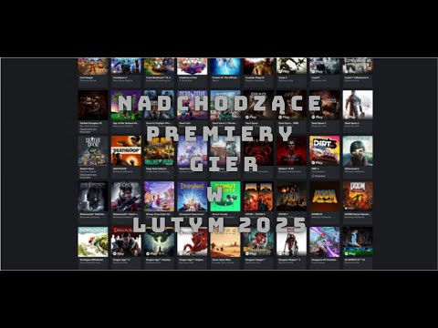 🎮 Nadchodzące premiery gier w lutym 2025!🎮