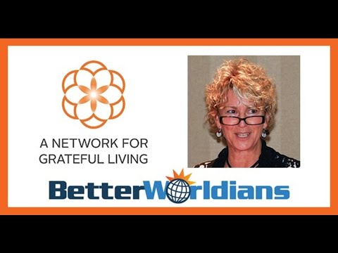 BetterWorldians Radio (110) - Gratefulness.org - Kristi Nelson