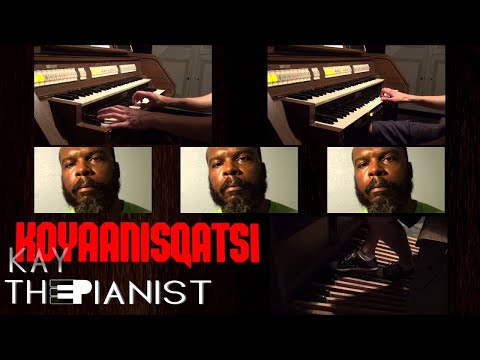 KOYAANISQATSI (Organ - Deep Bass voice) Multitrack feat Eric Hollaway
