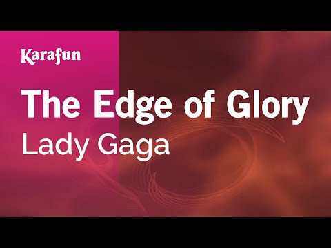 The Edge of Glory - Lady Gaga | Karaoke Version | KaraFun