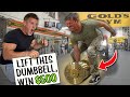 Lift the GOLD DUMBBELL, win $500 (public challenge)