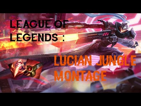 Lucian Jungle Montage