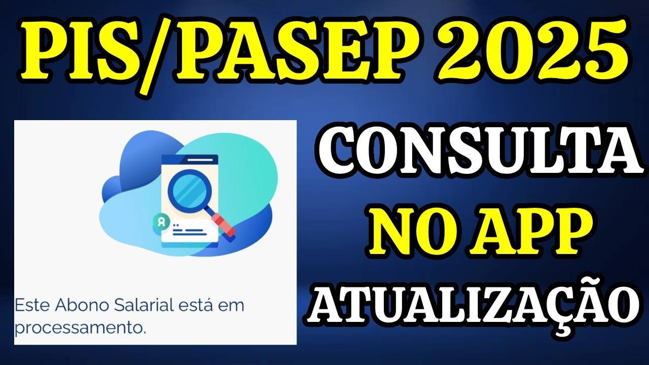 PIS/PASEP 2025: ATUALIZAÇÃO - CONSULTA PARA SABER SE TEM DIREITO!