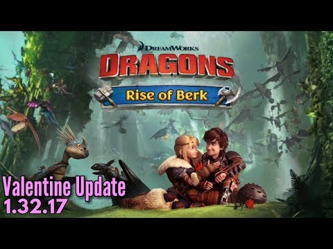 New Valentine Update (1.32.17) | Dragons: Rise of Berk
