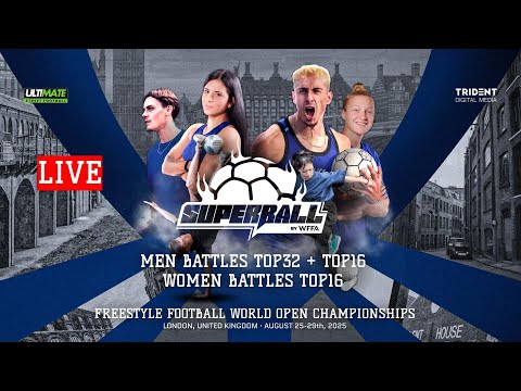 Super Ball World Open 2025 - Men Battles TOP32 - TOP16 + Women Battles Top16
