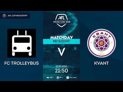 AFL22. AFL Cup Металлург. Division A. Day 10. FC Trolleybus - Kvant