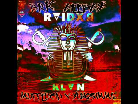 BRK All Day Remix - MuffLucid X  2.7.5 Yung Simmie (prod by Dj Manny )