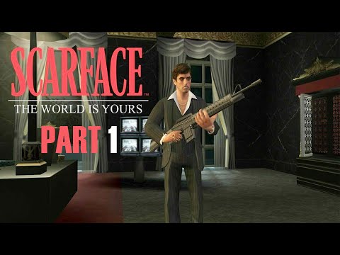 Scarface: The World Is Yours Remastered Gameplay Walkthrough Part 1