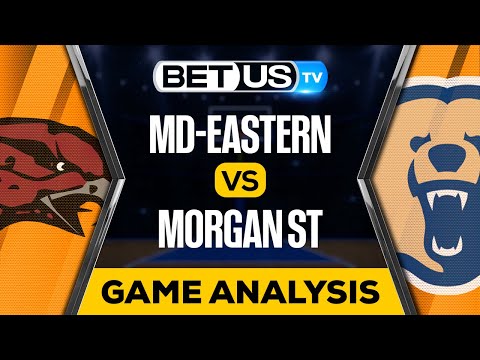 MD-Eastern vs Morgan St: Preview & Analysis 01/30/2023
