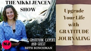 Upgrade Your Life with Gratitude Journaling