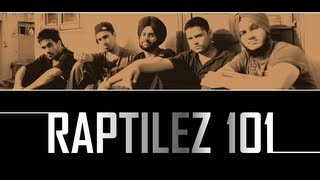 PUNJABI RAP | Raptilez 1O1 - They Keep Talkin' (2012)