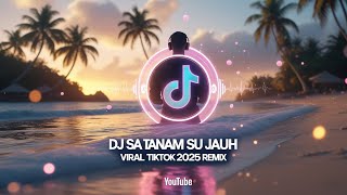Download lagu DJ Sa Tanam Su Jauh – Lagu Viral TikTok 2025 🌴🎧 | Remix Full Bass Santai dan Menenangkan mp3 Download lagu DJ Sa Tanam Su Jauh – Lagu Viral TikTok 2025 🌴🎧 | Remix Full Bass Santai dan Menenangkan mp3