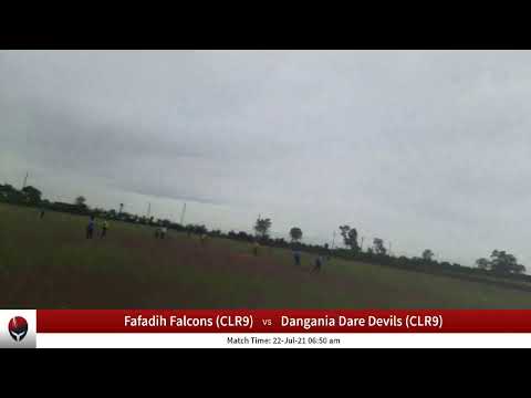 Live Cricket Match | Dangania Dare Devils (CLR9) vs Fafadih Falcons (CLR9) | 22-Jul-21 06:30 am 16 o