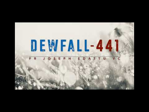 Dewfall 441- How can you take care of God's church