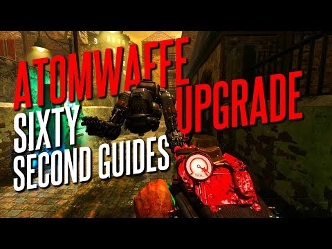 60 Second Guides | "ATONEMENT" ATOMWAFFE UPGRADE GUIDE! (BLACK OPS 3 CUSTOM ZOMBIES)
