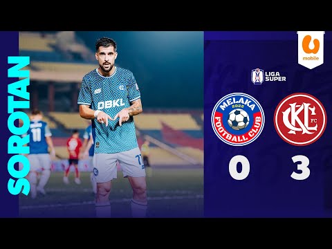 Melaka FC 0 - 3 Kuala Lumpur City | Sorotan Liga Super 2025/26