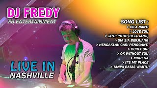 Download lagu DJ FREDY FR ENTERTAINMENT LIVE IN NASHVILLE 2022 mp3