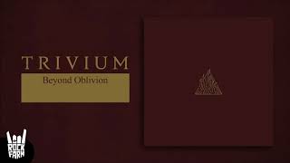 Trivium - Beyond Oblivion