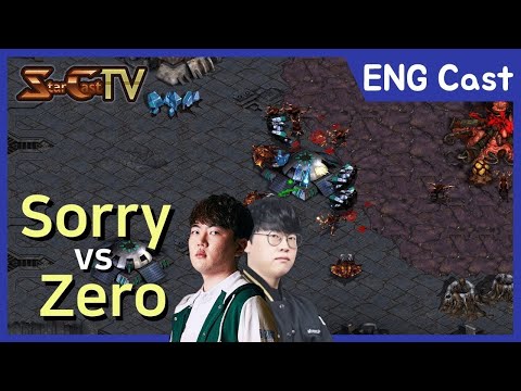 [ENG] Sorry vs Zero (TvZ , 3Bo1's) Part1 - Starcraft Remastered (StarCastTV English)
