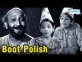 Boot Polish - Kumari Naaz and David Abraham - Bollywood Classic Movie - Full Length HQ Boot Polish - Kumari Naaz and David Abraham - Bollywood Classic Movie - Full Length HQ