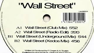 DJ Fred & Arnold T • Wall Street (Xedos Mix)