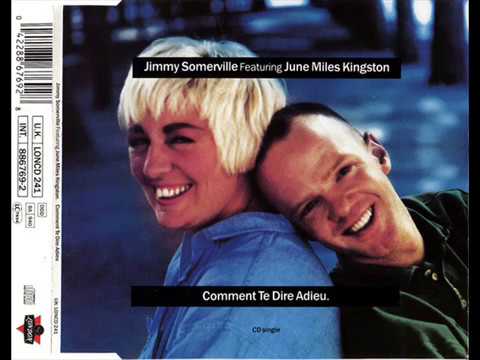 Jimmy Somerville feat. June Miles-Kingston - Comment Te Dire Adieu (1989)