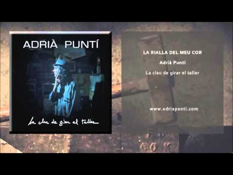 Adrià Puntí - La rialla del meu cor (Single Oficial)