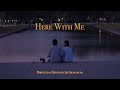 Here With Me - Dv4d [Unofficial MV]