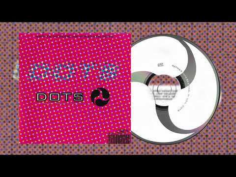 Dots (Atom Heart) - Dots