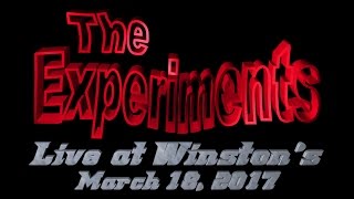 The Experiments Live at Winstons March 18 2017