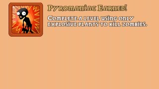 Pyromaniac Achievement! Plants vs Zombies (PvZ)