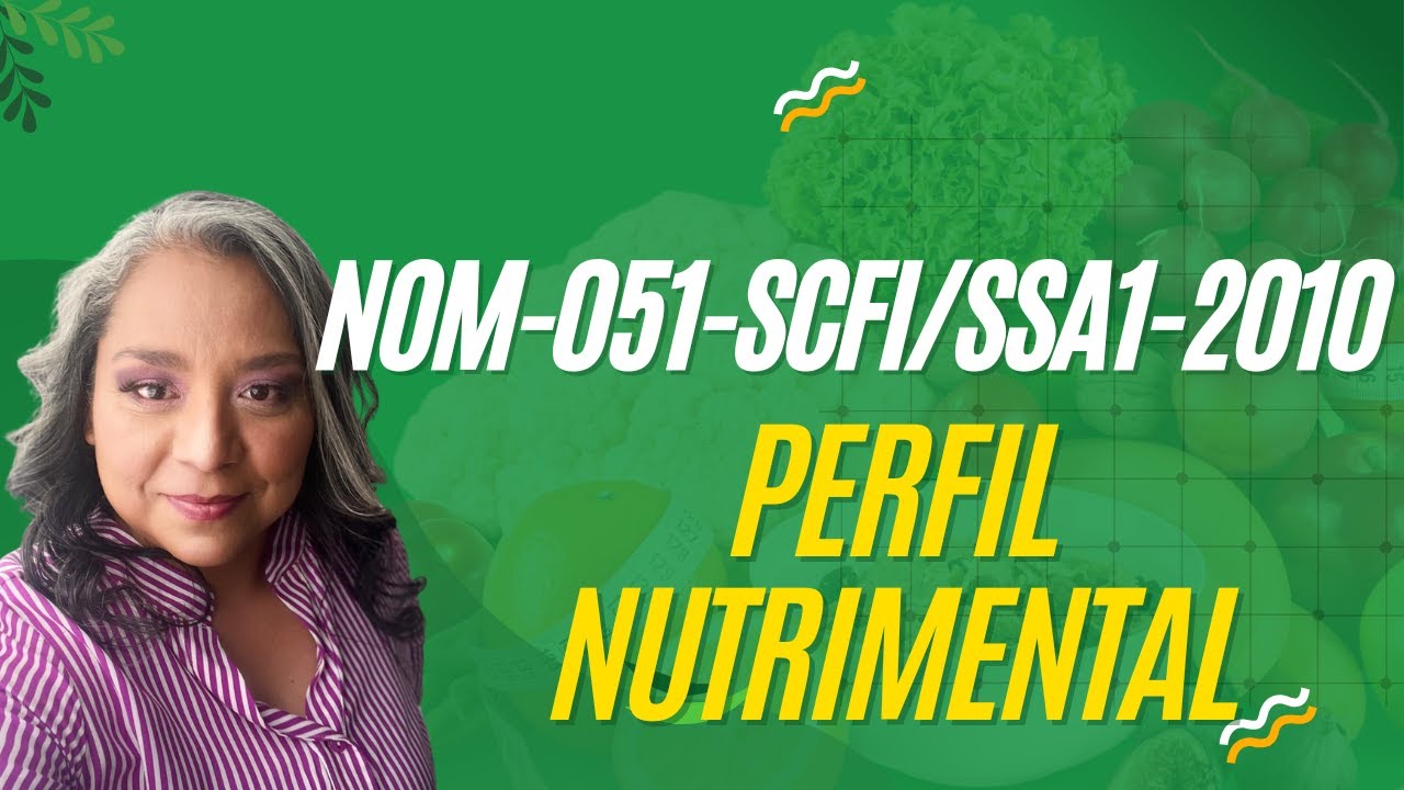 NOM 051 SCFI SSA1 Perfil nutrimental