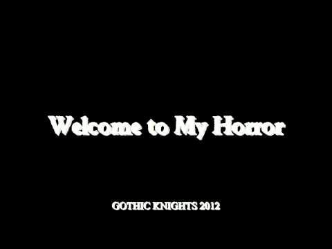 Gothic Knights -- 'Welcome to My Horror'