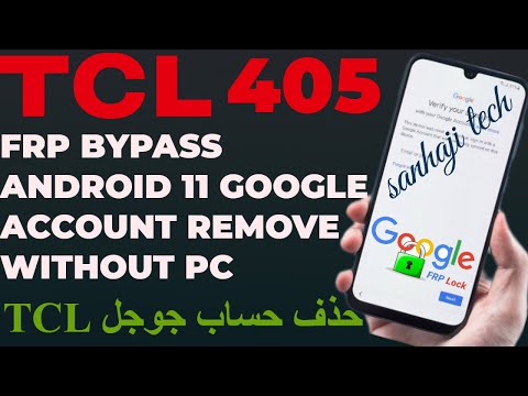 TCL 405 T506D FRP BYPASS ANDROID 11 TCL T506D Gmail Google Account Remove TCL 405 Without Pc