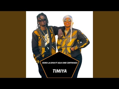 Timiya - Koro La Diva feat Adji One Centhiago
