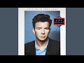 Rick Astley Take Me To Your Heart 2023 Remaster Audio HQ