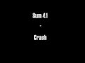 Sum 41 - Crash MAGYAR FELIRATTAL! 