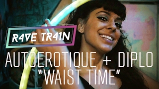 Diplo + Autoerotique &quot;Waist Time&quot; Hooping + Twerking Video | EDM Dance Channel Rave Train